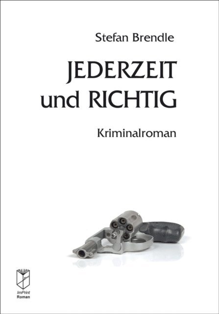 Stefan Brendle - Jederzeit und richtig, E-bok