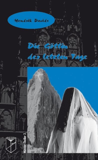 Hendrik Davids - Die Göttin der letzten Tage, E-bok