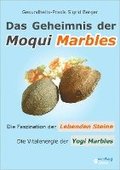Das Geheimnis der Moqui Marbles
