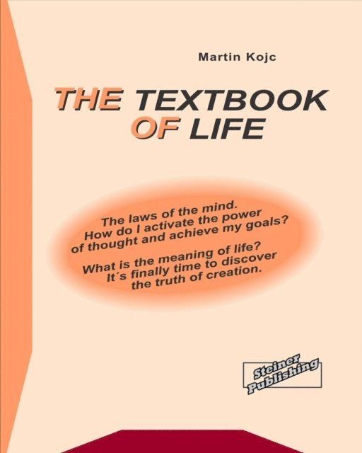 Martin Kojc - textbook of life. The laws of the mind, E-bok