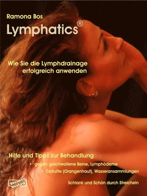 Ramona Bos - Lymphatics. Wie Sie die Lymphdrainage erfolgreich anwenden., E-bok. Tillgänglighet: Lägg i varukorg