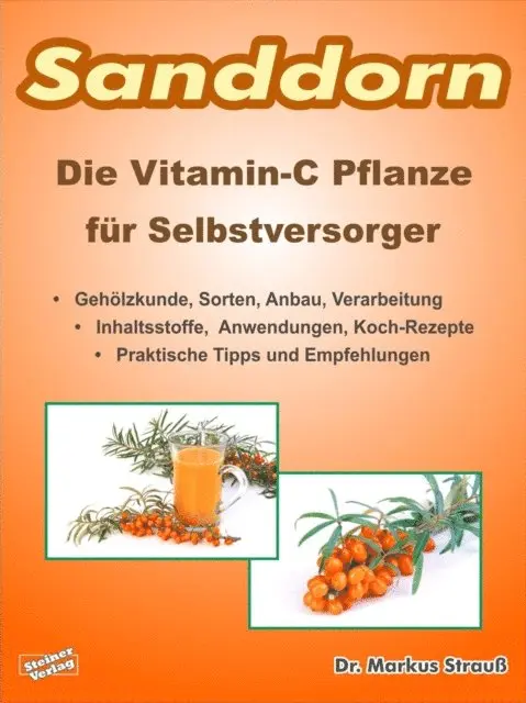 Markus Strau - Sanddorn. Die Vitamin-C Pflanze für Selbstversorger., E-bok. Tillgänglighet: Lägg i varukorg