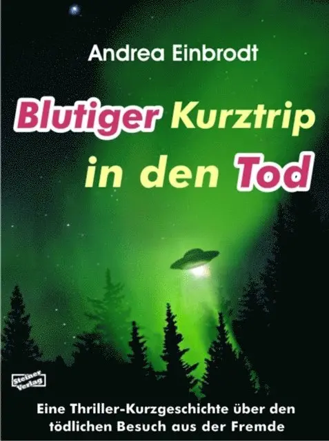 Andrea Einbrodt - Blutiger Kurztrip in den Tod, E-bok. Tillgänglighet: Lägg i varukorg