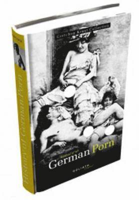 Gretchen Kraut - History of German Porn: Gretchen Kraut Collection, Inbunden