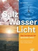 Josef Neumayer - Salz, Wasser & Licht, Häftad. Tillgänglighet: Lägg i varukorg