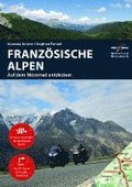 Motorradreisefhrer  Franzsische Alpen