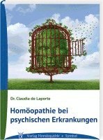Claudia de Laporte - Homöopathie bei psychischen Erkrankungen, Inbunden