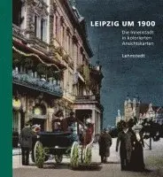 Heinz Peter Brogiato - Leipzig um 1900, Inbunden. Tillgänglighet: Lägg i varukorg