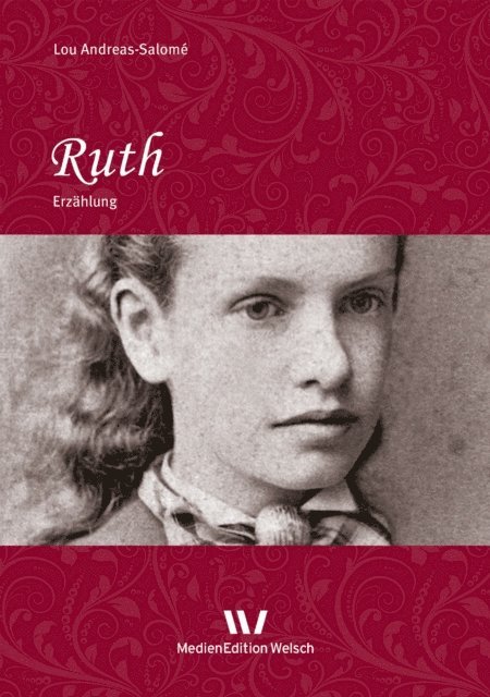Lou Andreas-Salome, Michaela Wiesner-Bangard - Ruth, E-bok