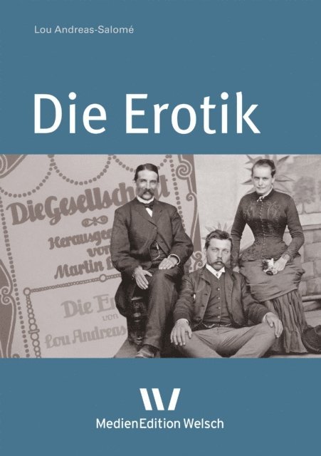 Lou Andreas-Salome, Katrin Schutz - Die Erotik, E-bok