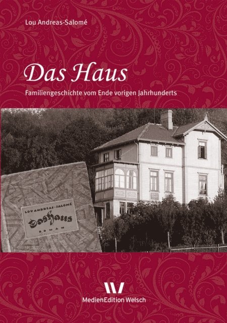 Lou Andreas-Salome, Brigitte Spreitzer - Das Haus, E-bok