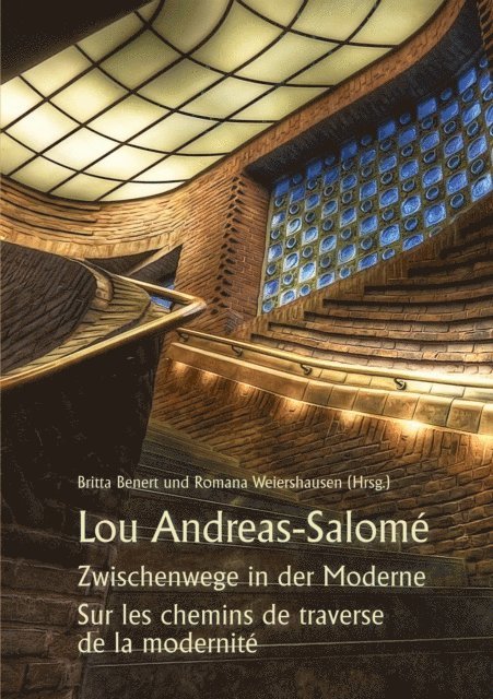 Cordula Simon, Diane Watteau, Ursula Welsch, Annette Kliewer, Romana Weiershausen, Lou Andreas-Salome, Henriette Michaud, Brigitte Spreitzer, Manfred Klemann, Katrin Wellnitz, Cornelia Pechota, Grazyna Krupinska, Genevieve Fraisse, Irmela von der Luhe, Stephane Michaud, Romana Weiershausen, Britta Benert - Lou Andreas-Salomé, E-bok