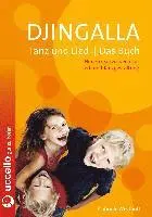 Gabriele Westhoff - Djingalla | Tanz und Lied | Das Buch, Häftad. Tillgänglighet: Lägg i varukorg