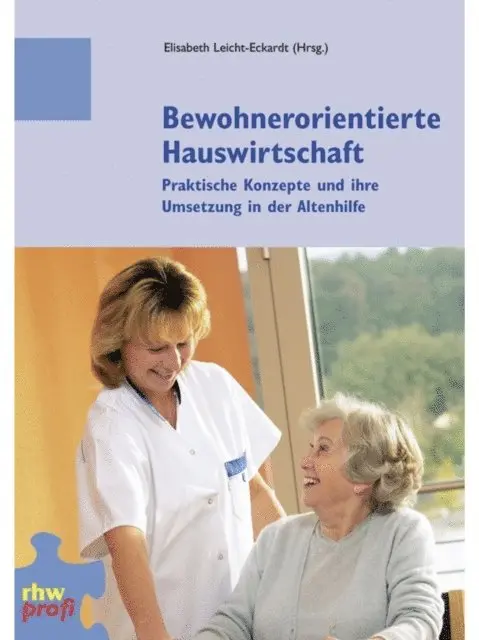 Elisabeth Leicht-Eckardt - Bewohnerorientierte Hauswirtschaft, E-bok. Tillgänglighet: Lägg i varukorg