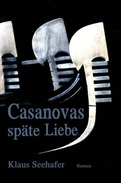 Klaus Seehafer - Casanovas späte Liebe, E-bok