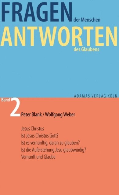 Wolfgang Weber, Peter Blank - Fragen der Menschen, Antworten des Glaubens., E-bok