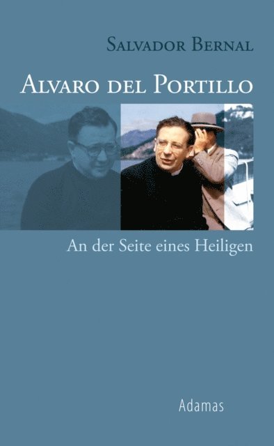 Salvador Bernal - Alvaro del Portillo, E-bok