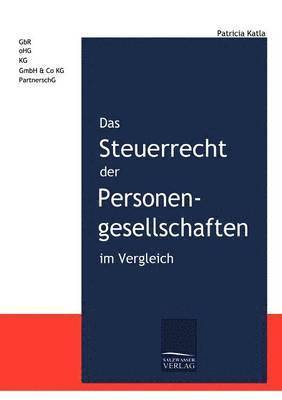 Patricia Katla - Steuerrecht der Personengesellschaften im Vergleich, Häftad. Tillgänglighet: Lägg i varukorg