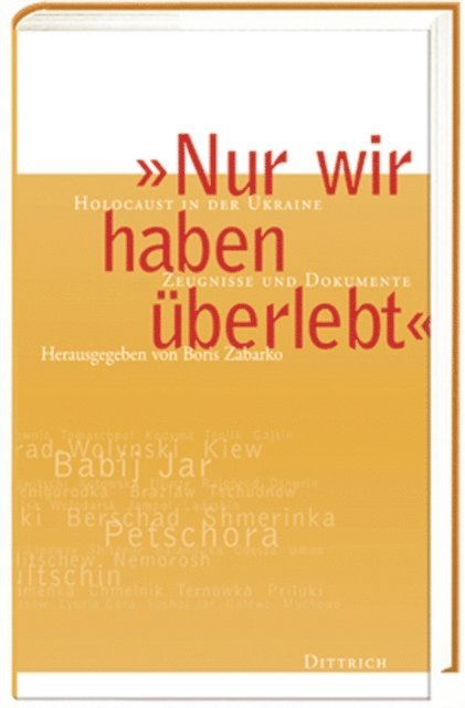 Boris Zabarko, Margret Muller, Werner Muller - Nur wir haben überlebt, E-bok
