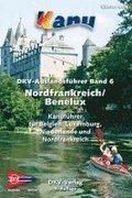 DKV Auslandsf�hrer 06. Nordfrankreich. Belgien. Luxemburg. Niederlande