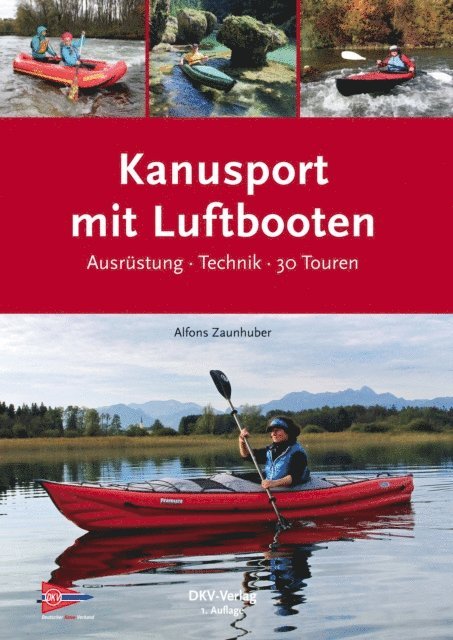 Alfons Zaunhuber - Kanusport mit Luftbooten, E-bok