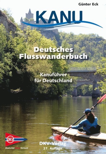 Gunter Eck - Deutsches Flusswanderbuch, E-bok