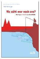 Alice Herrwegen - Wie säht mer noch ens?, Inbunden