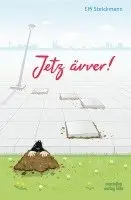 Elfi Steickmann - Jetz ävver, Inbunden. Tillgänglighet: Lägg i varukorg
