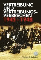 Vertreibung und Vertreibungsverbrechen 1945-1948, Häftad