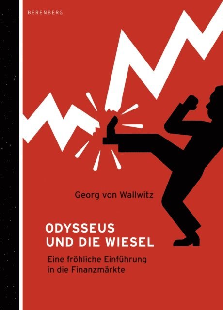 Georg von Wallwitz - Odysseus und die Wiesel, E-bok
