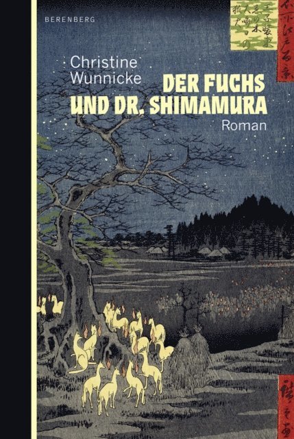 Christine Wunnicke - Der Fuchs und Dr. Shimamura, E-bok