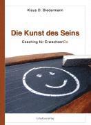 Klaus D. Biedermann - Die Kunst des Seins, Häftad