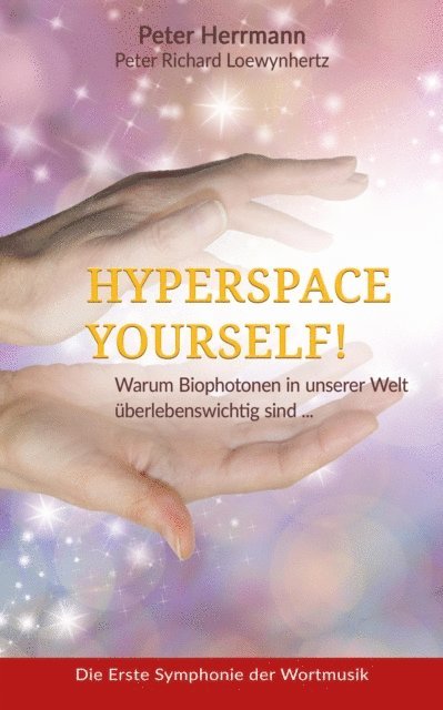 Peter Herrmann - HYPERSPACE YOURSELF!, E-bok