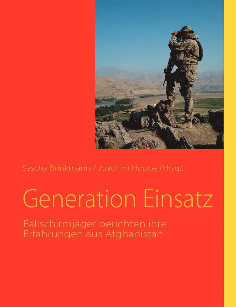 Sascha Brinkmann, Joachim Hoppe - Generation Einsatz, Häftad