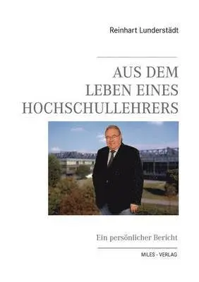 Reinhart Lunderstädt - Aus dem Leben eines Hochschullehrers, Häftad. Tillgänglighet: Lägg i varukorg