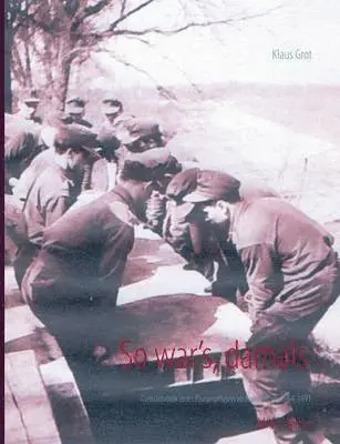 Klaus Grot - So war's, damals, Häftad. Tillgänglighet: Lägg i varukorg