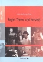 Hans-Wolfgang Nickel - Regie: Thema und Konzept, Häftad