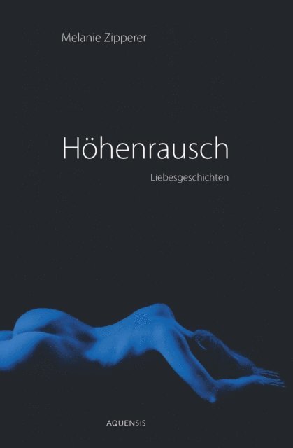 Melanie Zipperer - Höhenrausch, E-bok