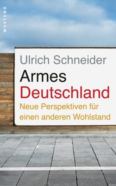 Ulrich Schneider - Armes Deutschland, E-bok
