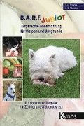 B.A.R.F. Junior - Artgerechte Rohernhrung fr Welpen und Junghunde
