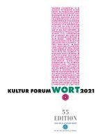 Edition 55 - Kultur Forum WORT 2021, Häftad