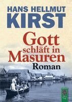 Hans Hellmut Kirst - Gott schläft in Masuren, Häftad