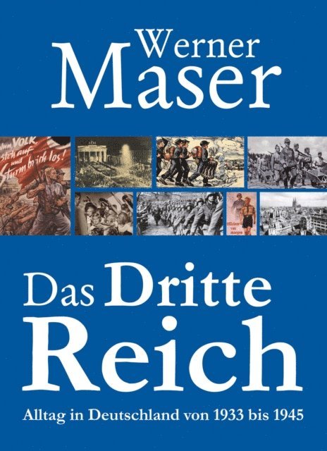Werner Maser - Das Dritte Reich, E-bok
