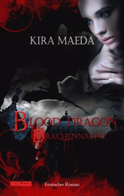 Kira Maeda - Blood Dragon 1: Drachennacht, E-bok. Tillgänglighet: Lägg i varukorg