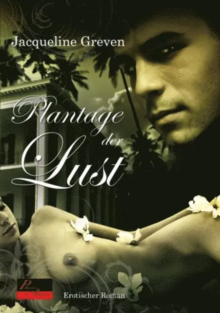 Jacqueline Greven - Plantage der Lust, E-bok. Tillgänglighet: Lägg i varukorg