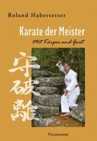 Roland Habersetzer - Karate der Meister, Häftad