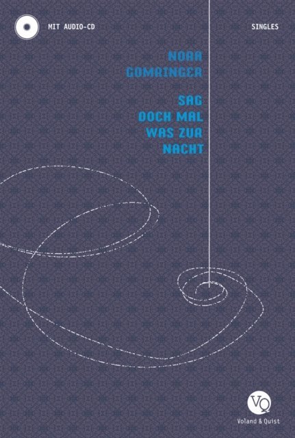 Nora Gomringer - Sag doch mal was zur Nacht, E-bok