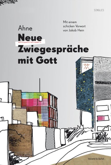 Ahne - Neue Zwiegespräche mit Gott, E-bok
