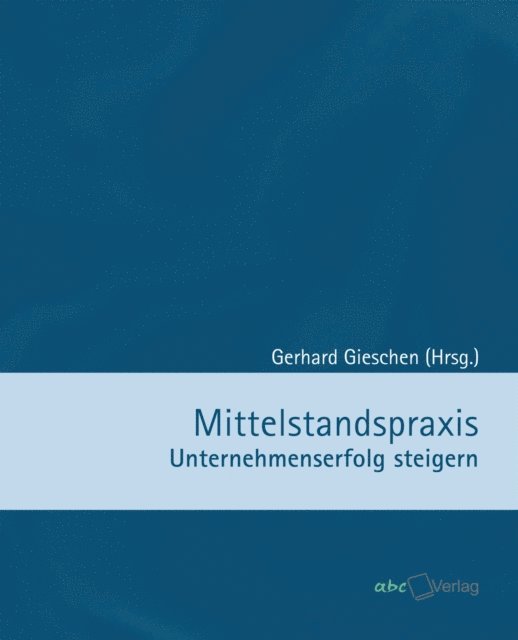 Gieschen Gerhard - Mittelstandspraxis, E-bok