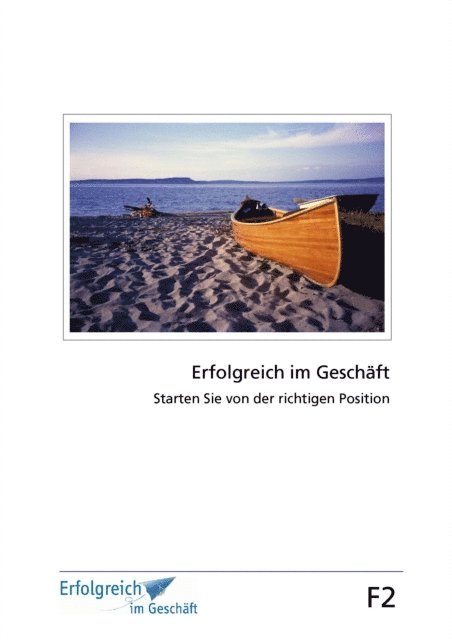 Gerhard Gieschen, Martina Caspary - Modul F2: Starten Sie von der richtigen Position, E-bok